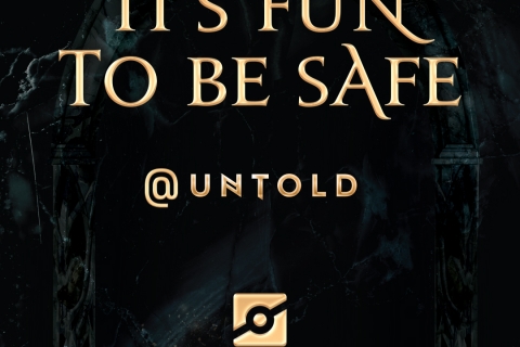 It's fun to be safe @UNTOLD